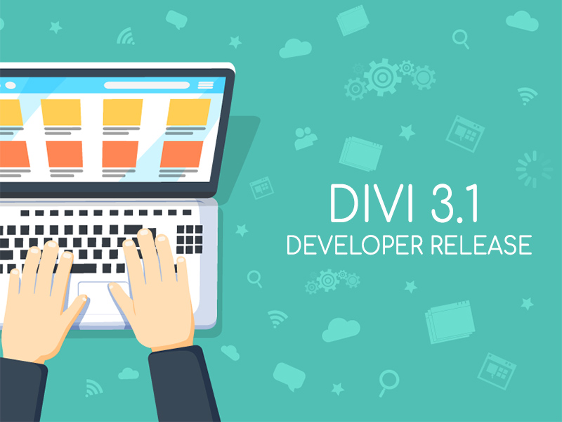 Divi 3.1 Developer Release