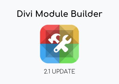 Divi Module Builder 2.1 Update